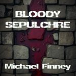 Bloody Sepulchre cover image