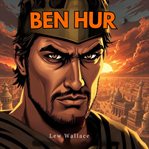 Ben Hur: A Tale of the Christ cover image