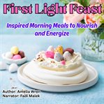 First Light Feast