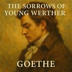 The Sorrows of Young Werther cover image