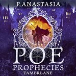 POE Prophecies: Tamerlane cover image
