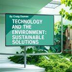 Technology and the Environment cover image