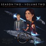 The Sojourn Season Two Volume Two : To Pray for Tempests Arrows of Desire Vanishing Point cover image