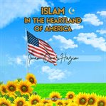 Islam in the Heartland of America cover image