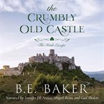 The Crumbly Old Castle cover image