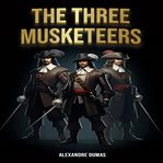 The Three Musketeers cover image