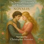 The Story of Hyacinth and Roseblossom cover image
