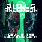Devil in the Pale Moonlight cover image
