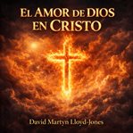 El Amor De Dios En Cristo cover image