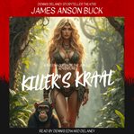 Killer's Kraal : A Sheena Queen Of The Jungle Thriller! cover image