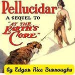 Pellucidar cover image