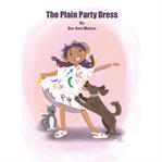 The Plain Party Dress cover image