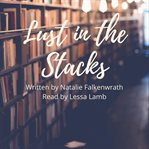 Lust in the Stacks cover image