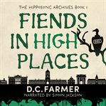 Fiends in High Places cover image