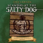 Scandal at the Salty Dog cover image