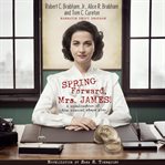 Spring Forward, Mrs. James! cover image