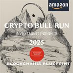 Encierro De Toros De Criptografía Perspectivas De Inversión 2025 cover image