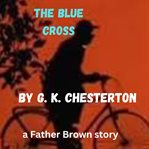 The Blue Cross cover image