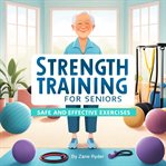 Strength Training for Seniors cover image