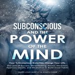 Subconscious and the Power of the Mind cover image