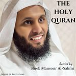 The Holy Quran - Sheikh Mansour Al-salimi cover image