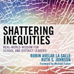 Shattering Inequities cover image