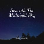 Beneath the Midnight Sky cover image