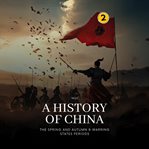 The Spring and Autumn & Warring States Periods: A History of China cover image