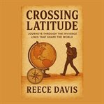 Crossing Latitude cover image
