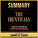 Summary - the Identicals cover image