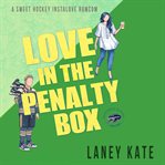 Love in the Penalty Box cover image