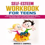 Self-Esteem Workbook for Teens cover image