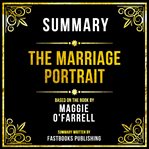 Summary - the Marriage Portrait cover image