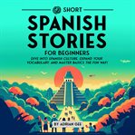 69 Short Spanish Stories for Beginners cover image