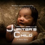 Jupiter's Child cover image