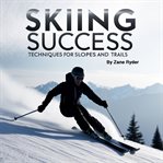 Skiing Success cover image