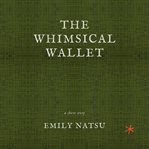The Whimsical Wallet cover image