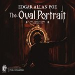 The Oval Portrait - the Soundscape Audiobook cover image