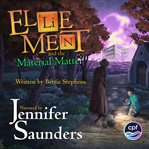 Ellie Ment and the Material Matter cover image