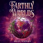 Earthly Worlds cover image