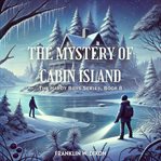 The Mystery of Cabin Island cover image