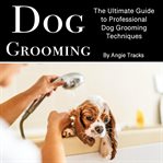 Dog Grooming cover image
