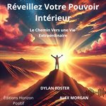 Réveillez Votre Pouvoir Intérieur cover image