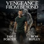 Vengeance From Beyond cover image