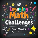 Engaging Math Challenges: Fun and Fast-Paced Learning for Kids cover image