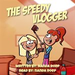 The Speedy Vlogger cover image