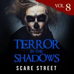 Terror in the Shadows Volme 8 cover image