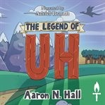 The Legend of Uh cover image