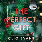 The Perfect Gift: A Christmas Cuckold Novella cover image