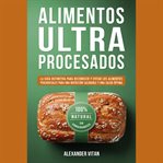 Alimentos Ultraprocesados cover image